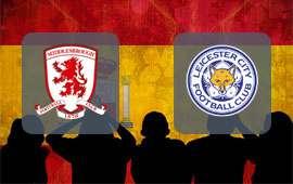 Middlesbrough - Leicester City