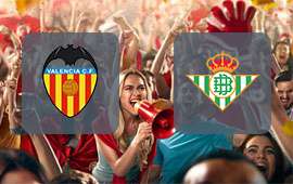 Valencia - Real Betis