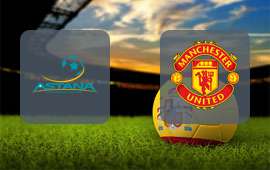 FC Astana - Manchester United