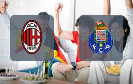 AC Milan - FC Porto