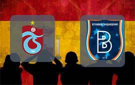 Trabzonspor - Istanbul Basaksehir