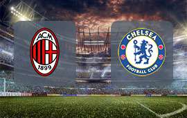AC Milan - Chelsea